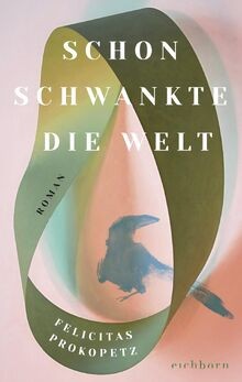 Schon schwankte die welt - schon,