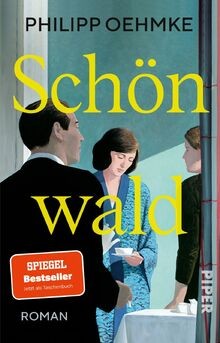 Schönwald roman ein - schönwald:,