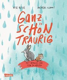 Ganz schön traurig mit - schön, traurig: