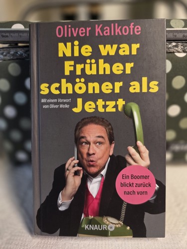 Nie war früher schöner - schöner, als